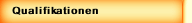 Qualifikationen